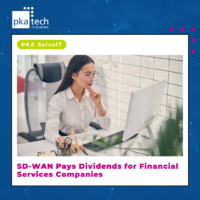 SDWAN Pays Dividends for Financial Services Companies