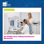 SD-WANs heal ailing healthcare networks