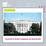 Executive Order Proposes AI Guardrails